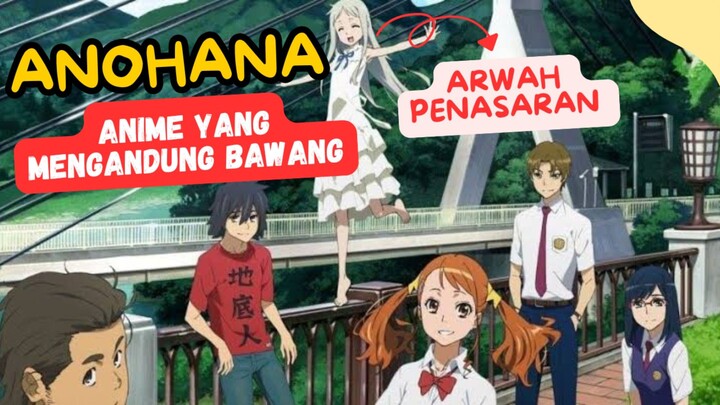 Pasti nangis nonton anime ini | Ketika teman masa kecil belum bisa ke alam baka