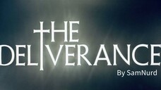 The Deliverance| Full Movie