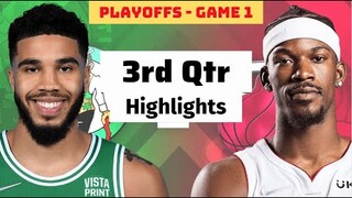 Miami Heat vs Boston Celtics Game 1 Full Highlights 3rd QTR | May 17 | 2022 NBA Season