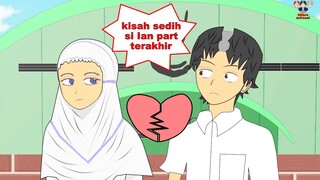 kisah sedih si Ian part terakhir
