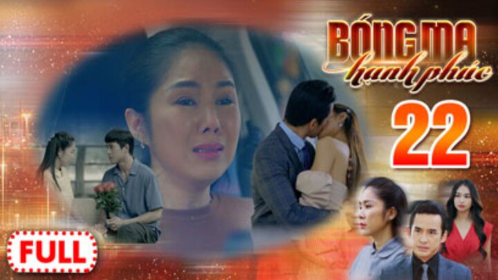 BÓNG MA HẠNH PHÚC TẬP 22 | Phim Truyền Hình Việt Nam HOT Nhất 2026 | Phim Đặc Sắc THVL | Lê Phương