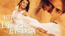 DIL KA RISHTA (2003) DUBBING BAHASA INDONESIA KUALITAS HD