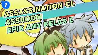 Assassination Classroom 
Epik AMV Kelas E_1