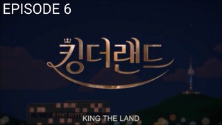 KING THE LAND EPISODE 6 ENGLISH SUB