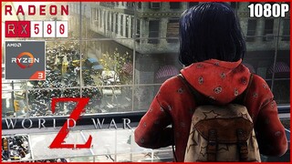 World War Z | RYZEN 3 2200G + RX 580 8GB | 16GB RAM | ULTRA SETTINGS 1080P