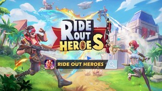 Ride Out Heroes | Most Exciting and Enjoyable Battle Royale Mobile Game