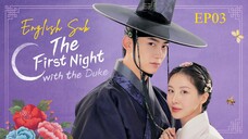 The First Night with the Duke EP03 HD (Eng Sub) 2025