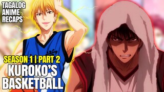 Unang Pagdating ng Copy Master ng Generation of Miracles | Kuroko's Basketball Tagalog Anime Recap