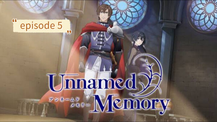 Unnamed Memory (episode 5) subtitle Indonesia