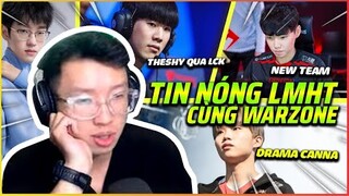UPDATE LMHT 24/7 : CHOVY ĐỔI TEAM,CANNA KHÓC, THESHY VÀO DK, PAWN ĐÒI LÀM HLV VÔ ĐỊCH CKTG