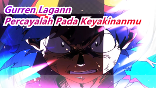 [Tengen Toppa Gurren Lagann / AMV] Percayalah Pada Keyakinanmu, Kontes Online 2019 ke-3