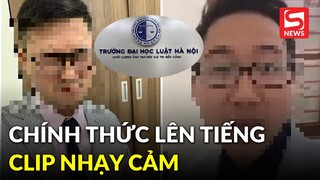 Nam giảng viên ĐH Luật nói gì khi bị tố 'gạ gẫm', gửi clip nhạy cảm cho nữ sinh?