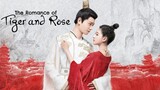The Romance Of Tiger And Rose | EP 09