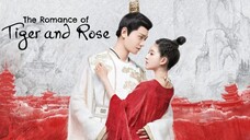 The Romance Of Tiger And Rose | EP 09