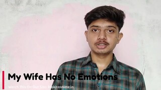 my wife has no emotion Episode 1 (Hindi-English-Japanese) Telegram Updates