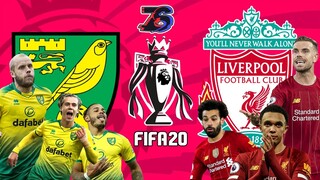 นอริช ซิตี้🐤 ปะทะ  ลิเวอร์พูล🛑 | FIFA 20 | พรีเมียร์ลีก[นัดที่26] | เส้นทาง🥇🏆