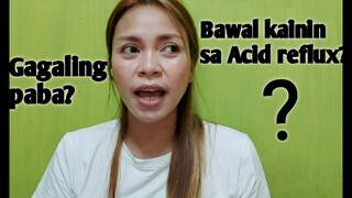 PAANO NAWALA ANG ACID REFLUX KO?