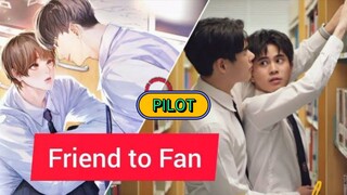 🇹🇭 [12.28.24] FRIEND TO FAN | PILOT EPISODE