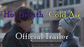 Hot Breath/Cold Air (2025) SUB INDO