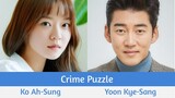 "Crime Puzzle" Upcoming K-Drama 2021 | Ko Ah-Sung, Yoon Kye-Sang
