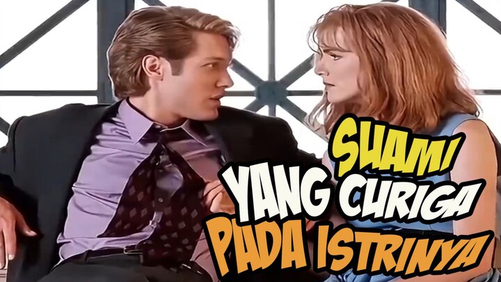 Suami yang curiga pada istrinya