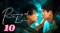 Revenge Love | Ep 10 | Eng sub.