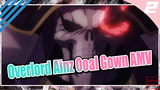 Overlord Ainz Ooal Gown AMV