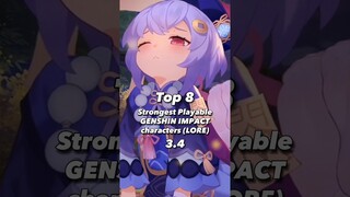 Top 8 Strongest Genshin Impact playable characters 3.4 (LORE)