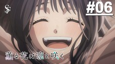 Kaoru Hana wa Rin to Saku - Tập 06 (Vietsub)