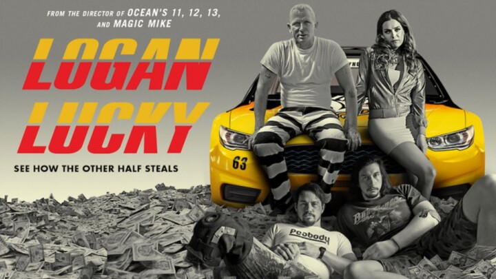 Logan Lucky (2017) แผนปล้นลัคกี้ โชคดีนะโลแกน