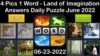 4 Pics 1 Word - Land of Imagination - 23 June 2022 - Answer Daily Puzzle + Bonus Puzzle