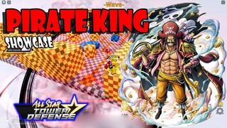 PIRATE KING (NOT BUFF) SHOWCASE - ALL STAR TOWER DEFENSE