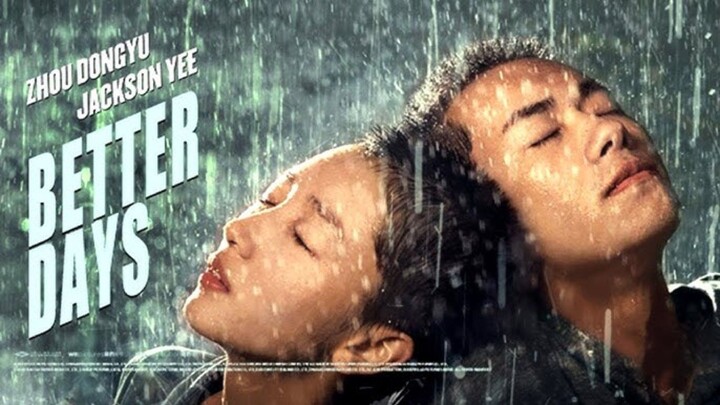 [ D-Movie ] Dracin " Better Days (Shao nian de ni) " SubIndo.