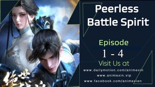 Peerless Battle spirit Episode 1-4 English Sub