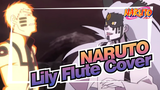 NARUTO|Is this song okay for Chunin Exams? Blue Bird Lily Flute Cover