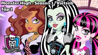 [Vietsub] Monster High Season 1 - Tập 1: Jaundice Brothers