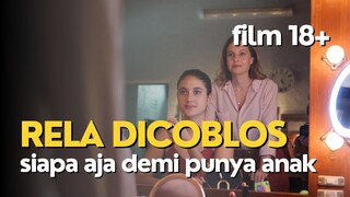 18+ | RELA DICOBLOS SIAPA SAJA DEMI PUNYA ANAK