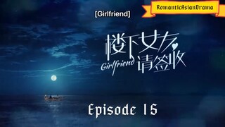 Girlfriend episode 15 with English sub