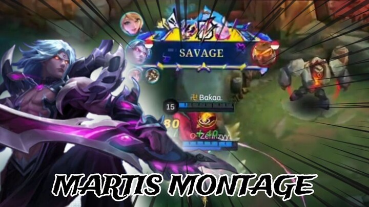 Martis montage x savage - mobile legends