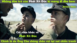 Những đứa con của phát xít Đức bị lôi cổ đi đào bom || Review phim chiến tranh: mảnh đất của tôi