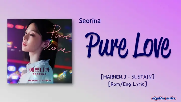 Seorina (설인아) – 예쁘니까 (Pure Love) [Color_Coded_Rom|Eng Lyrics]