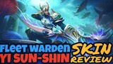 YI SUN-SHIN - FLEET WARDEN SKIN REVIEW - MLBB
