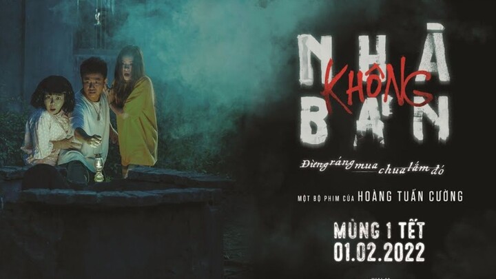 Nhà Không Bán 2022 - Phim Ma Hài Việt Nam