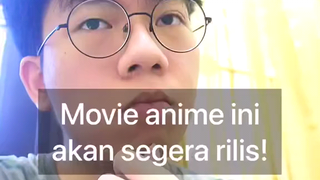 movie anime ini akan segera rilis!!