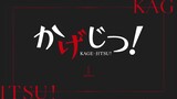 KAGE-JITSU! Mini Series TH-Sub EP01