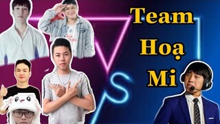 Đại Chiến 10 Streamer | Team Đệ Msuong VS Team Hoạ Mi