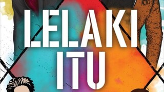 Lelaki Itu (2024) ~Ep29~