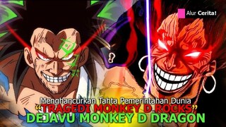 IMU TAKUT MONKEY D!! CARA DRAGON MIRIP ROCK D XEBEC MELAWAN PEMERINTAH DUNIA