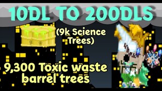 Growtopia 10DLS TO 200DLS (9.3k Toxic Waste Barrel Trees) #7