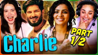 CHARLIE Movie Reaction Part (1/2)! | Dulquer Salmaan | Parvathy Thiruvothu | Aparna Gopinath